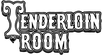Tenderloin Room